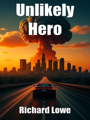 cover image of Unlikely Hero
